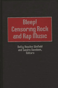 Bleep! Censoring Rock and Rap Music