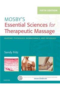 Mosby's Essential Sciences for Therapeutic Massage