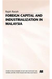 Foreign Capital and Industrialization in Malaysia