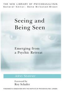 Seeing and Being Seen