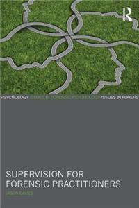 Supervision for Forensic Practitioners