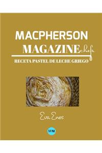 Macpherson Magazine Chef's - Receta Pastel de leche griego
