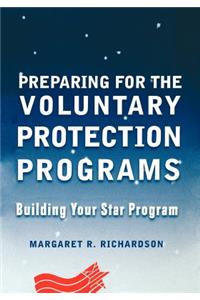 Preparing for the Voluntary Protection Programs