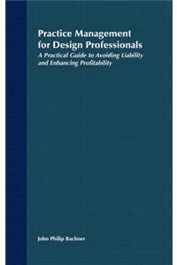 Practice Management for Design Professionals