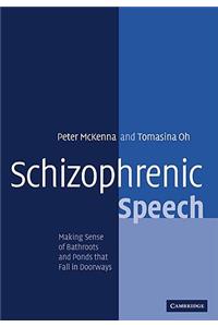 Schizophrenic Speech