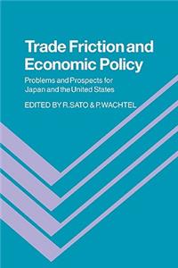 Trade Friction and Economic Policy