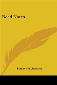 Reed Notes