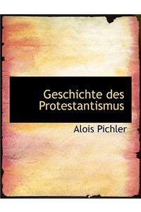 Geschichte Des Protestantismus