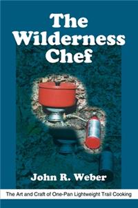 The Wilderness Chef