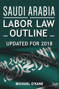 Saudi Arabia Labor Law Outline