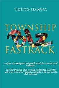 Township Biz Fastrack