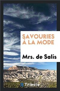 Savouries ï¿½ la Mode