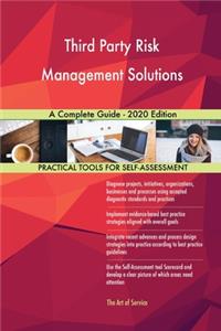 Third Party Risk Management Solutions A Complete Guide - 2020 Edition