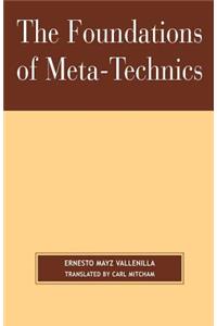 Foundations of Meta-Technics