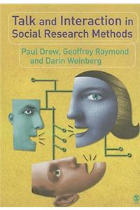 Talk and Interaction in Social Research Methods
