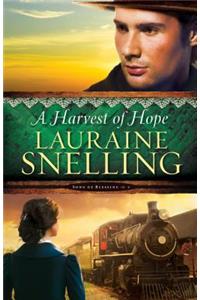 A Harvest of Hope