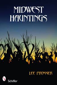 Midwest Hauntings