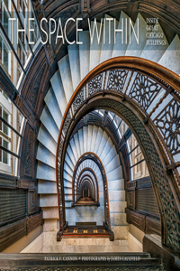 The Space within Inside Great Chicago Buildings
