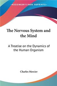 The Nervous System and the Mind