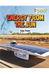 Energy from the Sun: Solar Power