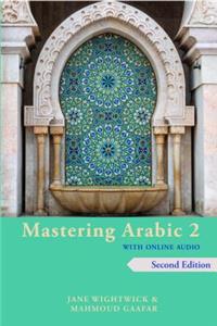 Mastering Arabic 2 with Online Audio, 2nd Edition