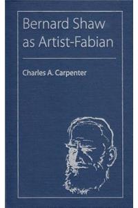 Bernard Shaw as Artist-Fabian