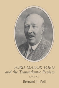 Ford Maddox Ford and the Transatlantic Review