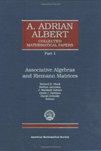 A. Adrian Albert Collected Mathematical Papers, Volume 3, Part 1
