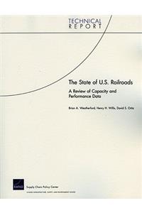 State of U.S. Railroads: A Review of Capacity and Performance Data