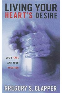 Living Your Heart's Desire