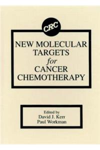 New Molecular Targets for Cancer Chemotherapy