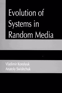 Evolution of Systems in Random Media