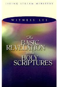 Basic Revelation in the Holy Scriptures