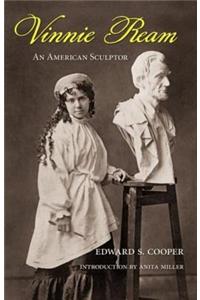 Vinnie Ream: An American Sculptor
