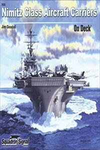 Nimitz Class Aircraft Carriers on Deck