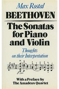 Beethoven: The Sonatas for Piano and Violin