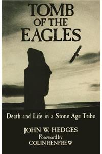 Tomb of the Eagles: Death and Life in a Stone Age Tribe