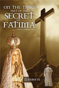 On the Third Part of the Secret of Fatima