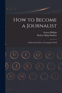 How to Become a Journalist