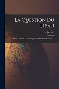 La Question Du Liban