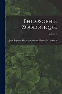 Philosophie Zoologique.; Volume 1