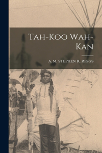 Tah-koo Wah-kan