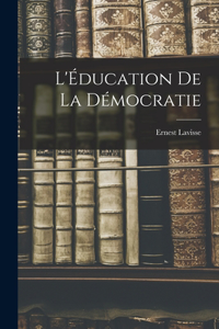 L'Éducation de la Démocratie