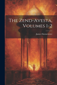 Zend-Avesta, Volumes 1-2