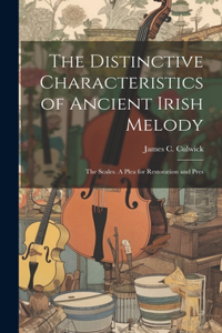 Distinctive Characteristics of Ancient Irish Melody