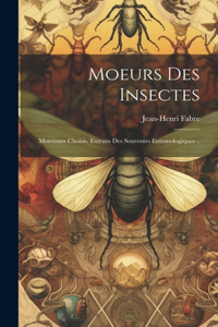 Moeurs Des Insectes