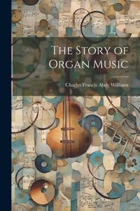 Story of Organ Music