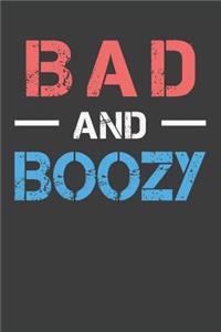 Bad And Boozy