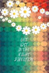 Get Lost In The Right Direction