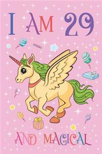 I am 29 and Magical
